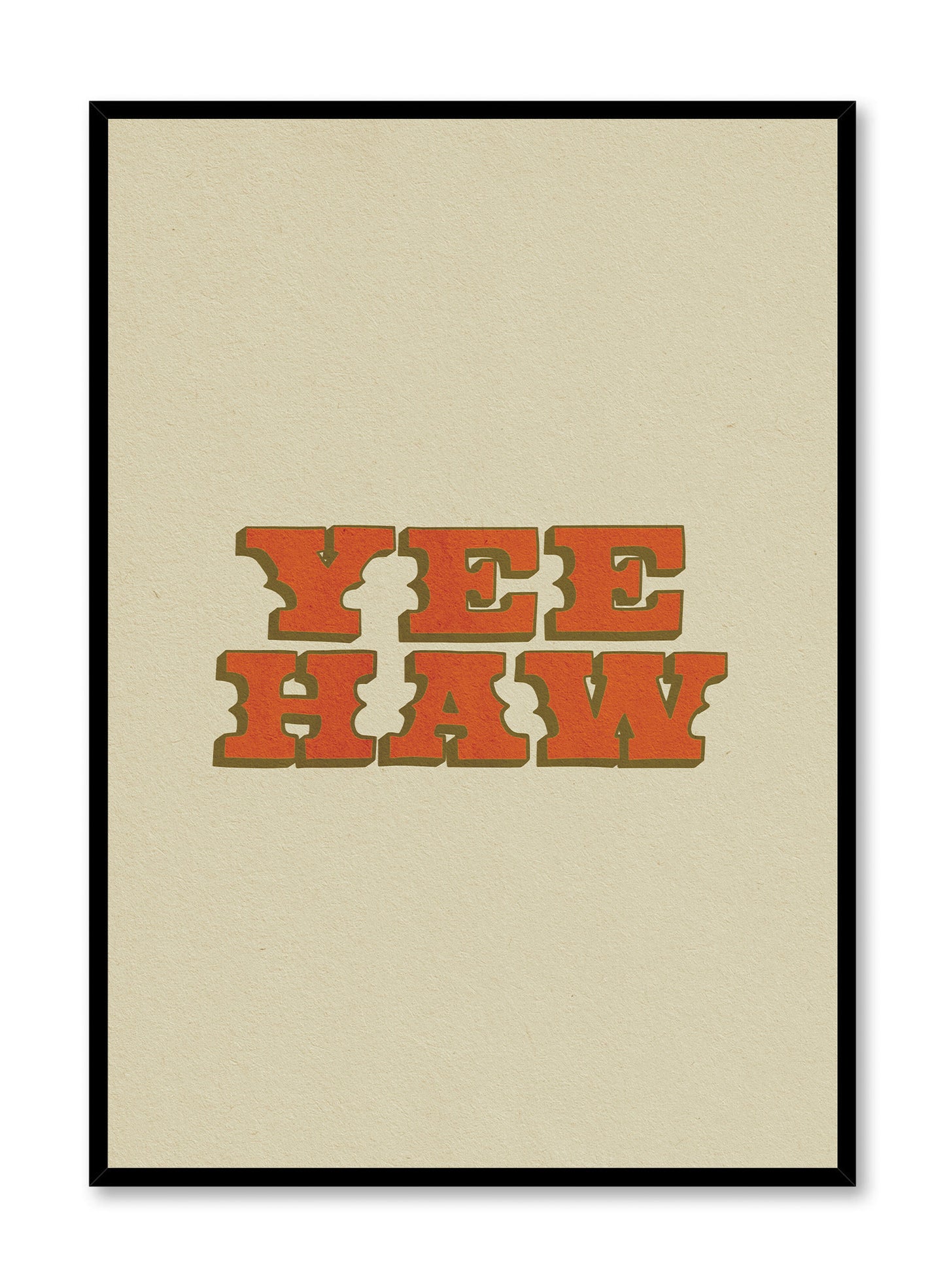 Yee Haw!, Poster