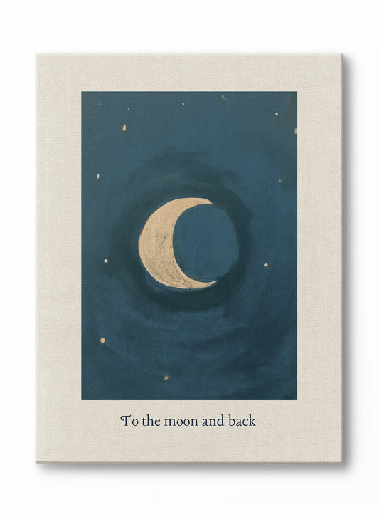 To the Moon and Back, Canvas