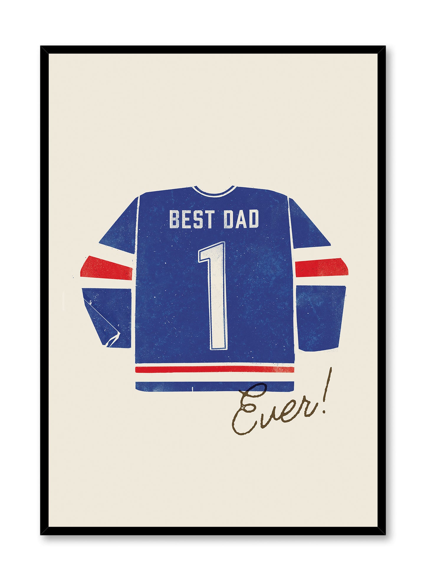 Best Dad Ever (Blue and Red), Poster