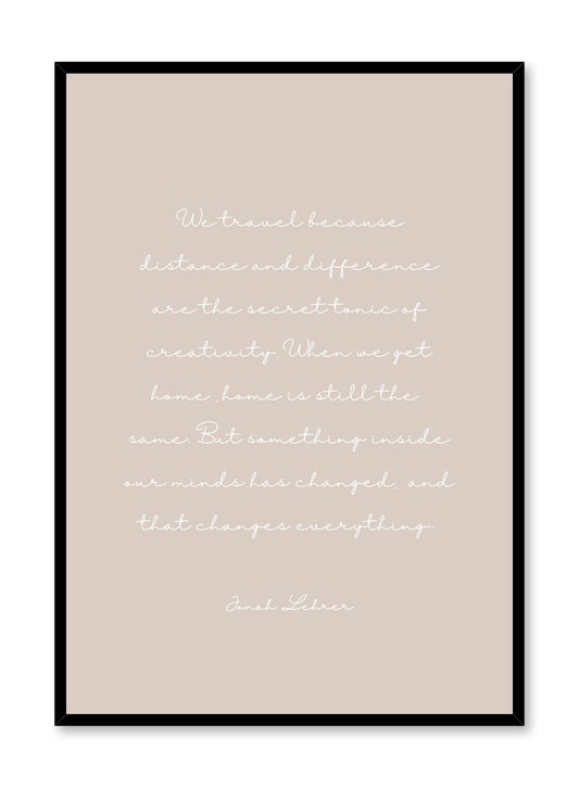 Travel quote modern minimalist typography in beige art print by Opposite Wall