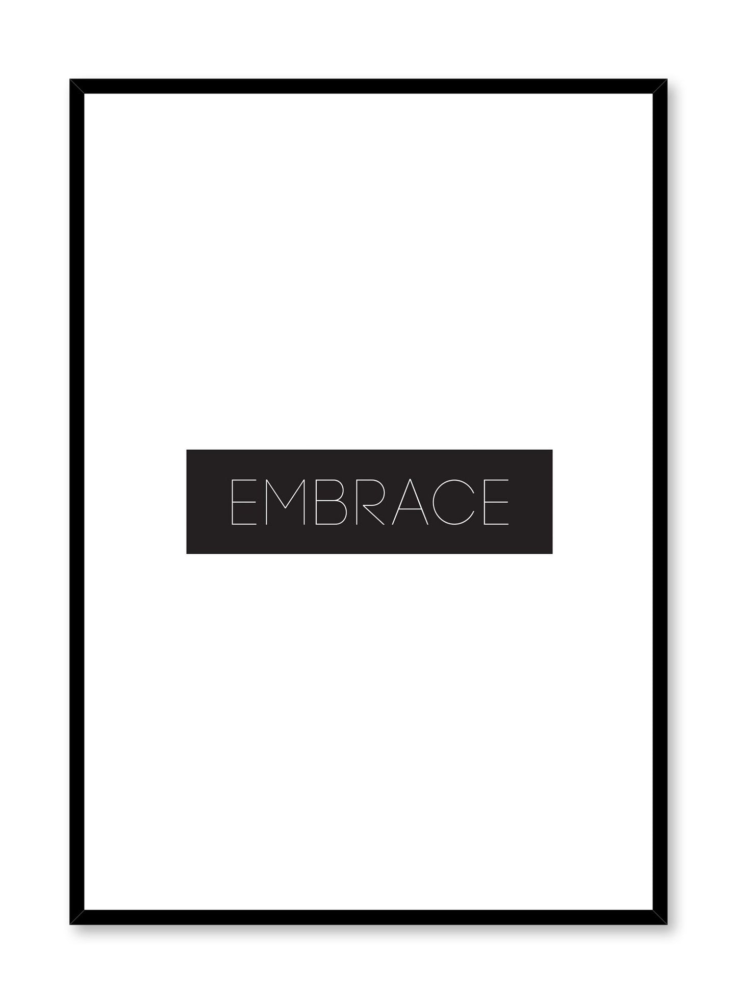 Scandinavian poster with black and white graphic typography design of Embrace text by Opposite Wall