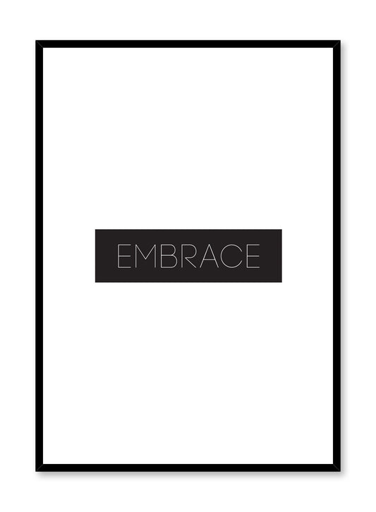 Scandinavian poster with black and white graphic typography design of Embrace text by Opposite Wall