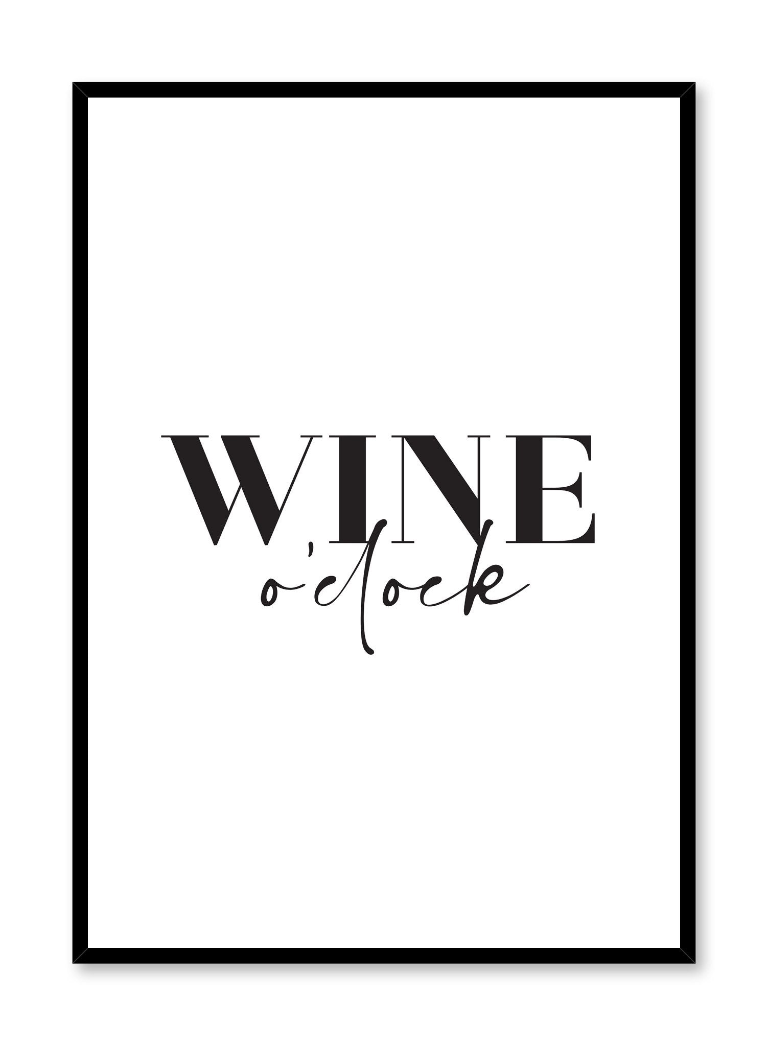 Minimalist poster by Opposite Wall with Wine O' Clock black and white typography