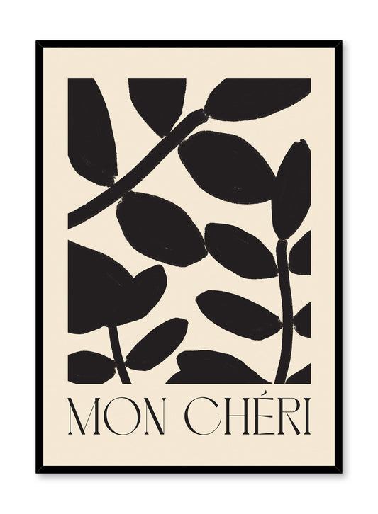 "Mon Cheri" is a minimalist illustration poster by Opposite Wall in beige and black of an abstract botanical pattern and the words ‘my darling’ in French typography.